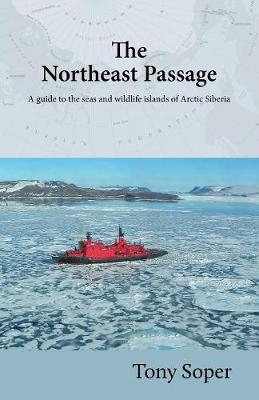 The Northeast Passage - Tony Soper