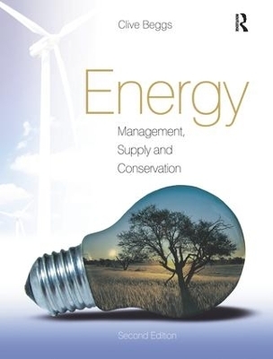 Energy: Management, Supply and Conservation - Clive Beggs