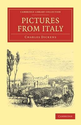 Pictures from Italy - Charles Dickens