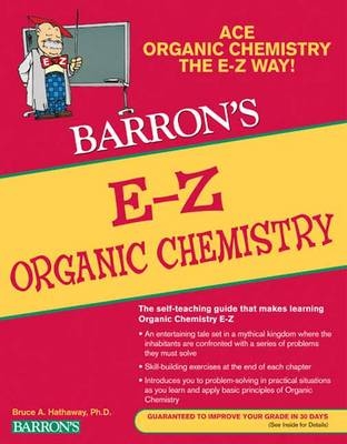 E-Z Organic Chemistry - Bruce Hathaway