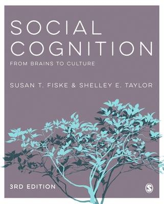 Social Cognition - Susan T. Fiske, Shelley E. Taylor