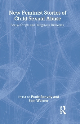 New Feminist Stories of Child Sexual Abuse - 