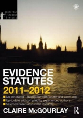 Evidence Statutes 2011-2012 - Claire McGourlay