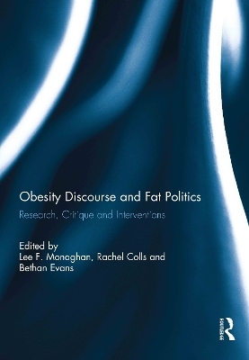 Obesity Discourse and Fat Politics - 