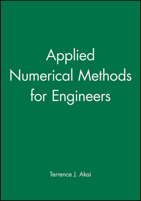 Applied Numerical Methods for Engineers - Terrence J. Akai