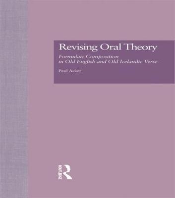 Revising Oral Theory - Paul Acker