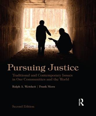 Pursuing Justice - Ralph A. Weisheit, Frank Morn