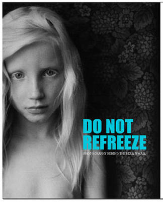 Do Not Refreeze - Matthew Shaul, Sarah James, Katrin Blum