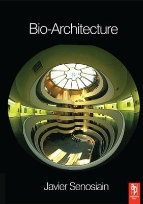 Bio-Architecture - Javier Senosiain