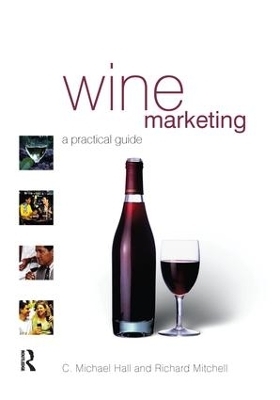 Wine Marketing - C. Michael Hall, Richard Mitchell