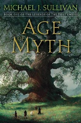 Age of Myth - Michael J. Sullivan