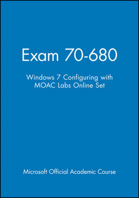 Exam 70-680 -  Microsoft Official Academic Course