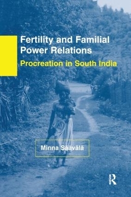 Fertility and Familial Power Relations - Minna Saavala