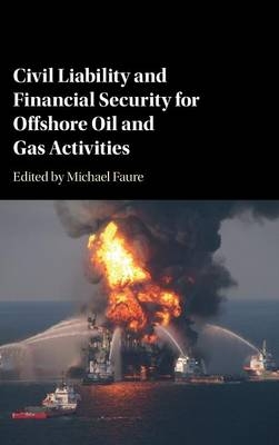Civil Liability and Financial Security for Offshore Oil and Gas Activities - 