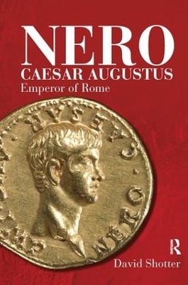 Nero Caesar Augustus - David Shotter