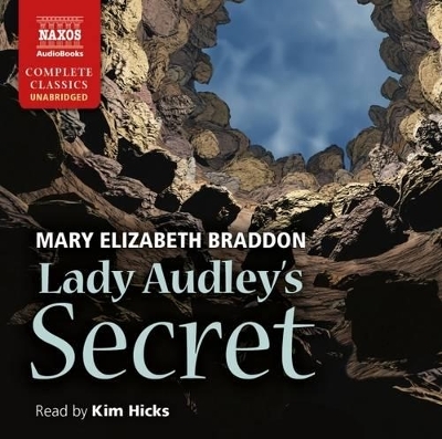 Lady Audley's Secret - Mary Elizabeth Braddon