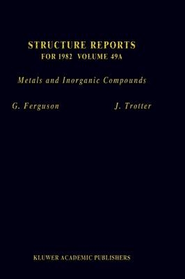 Structure Reports for 1982, Volume 49A - 