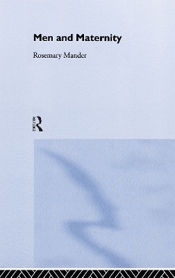 Men and Maternity - Rosemary Mander
