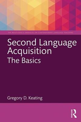 Second Language Acquisition - Gregory D. Keating