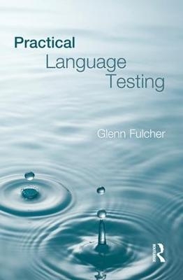 Practical Language Testing - Glenn Fulcher