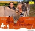 Zwei Esel auf Sardinien - Ein deutsch-italienisches Abenteuer. - Jutta Speidel, Bruno Maccallini