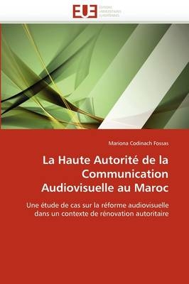 La Haute Autorit� de la Communication Audiovisuelle Au Maroc -  Fossas-M