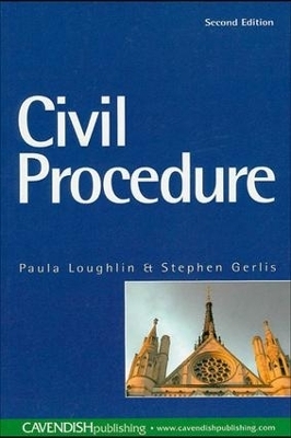 Civil Procedure - Paula Loughlin, Stephen Gerlis