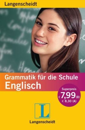 Langenscheidt Grammatik für die Schule Englisch - Lutz Walther