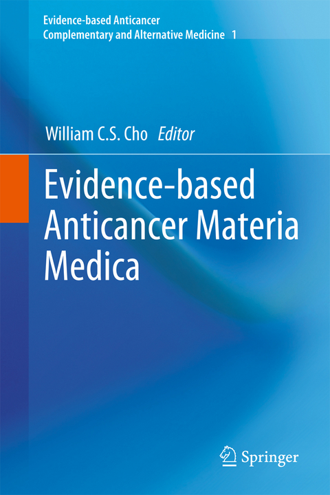 Evidence-based Anticancer Materia Medica - 