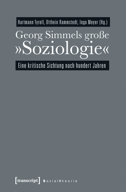 Georg Simmels große »Soziologie« - 