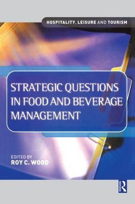 Strategic Questions in Food and Beverage Management - 