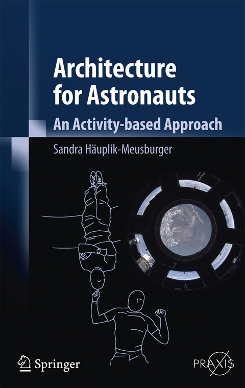 Architecture for Astronauts - Sandra Häuplik-Meusburger