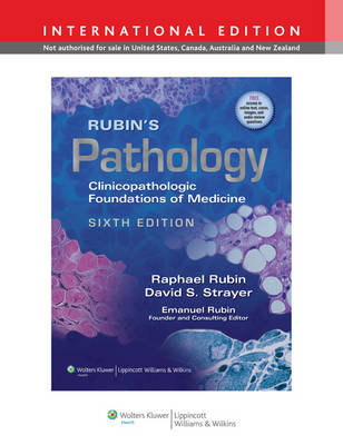 Rubin's Pathology: Clinicopathologic Foundations of Medicine - 