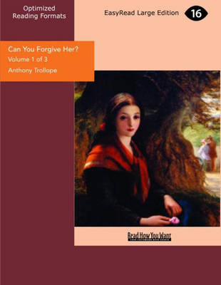 Can You Forgive Her? (2 Volume Set) - Anthony Trollope