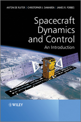 Spacecraft Dynamics and Control -  Christopher Damaren,  James R. Forbes,  Anton H. de Ruiter