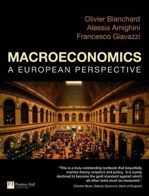 Macroeconomics: A European Perspective with MyEconLab access card - Olivier Blanchard, Francesco Giavazzi, Alessia Amighini