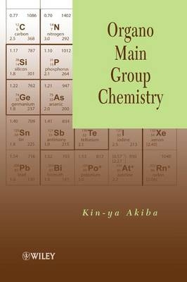 Organo Main Group Chemistry - Kin-ya Akiba