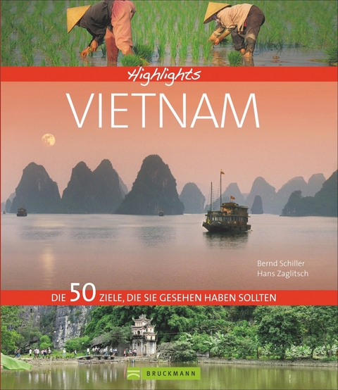 Highlights Vietnam - Hans Zaglitsch, Bernd Schiller