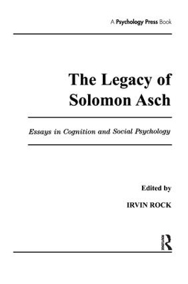 The Legacy of Solomon Asch - 