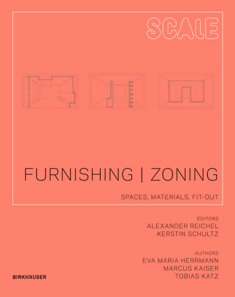 Furnishing | Zoning - Eva Herrmann, Marcus Kaiser, Tobias Katz