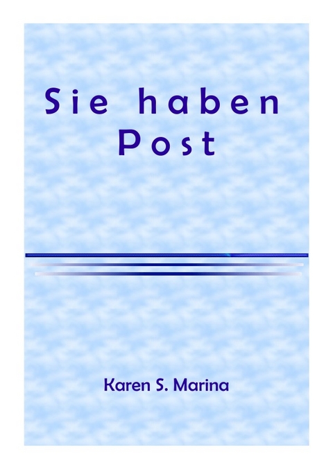 Sie haben Post - Karen Marina