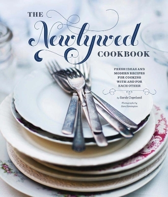 Newlywed Cookbook - Sarah Copeland