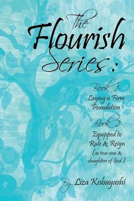 The Flourish Series - Liza Kobayashi