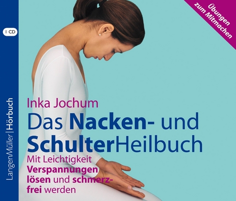 Das Nacken- und SchulterHeilbuch (CD) - Inka Jochum