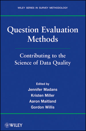 Question Evaluation Methods - Jennifer Madans, Kristen Miller, Aaron Maitland, Gordon B. Willis