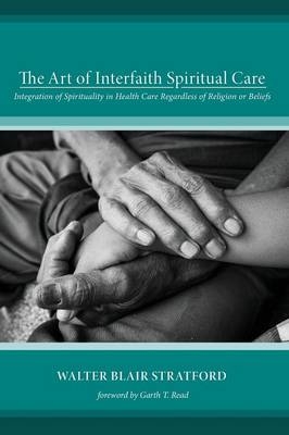 W B Stroud -  Art of Interfaith Spiritual Care