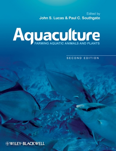 Aquaculture - John S. Lucas, Paul C. Southgate