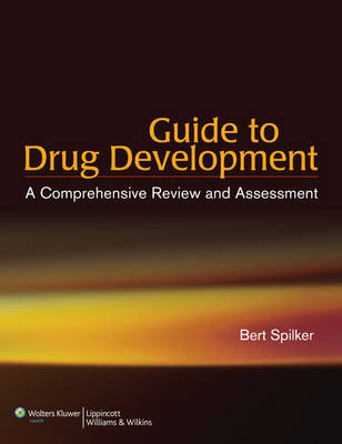 Guide to Drug Development - Bert Spilker