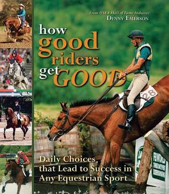 How Good Riders Get Good - Denny Emerson