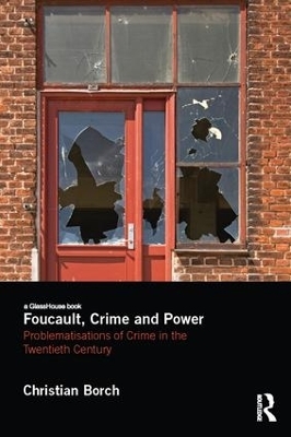 Foucault, Crime and Power - Christian Borch